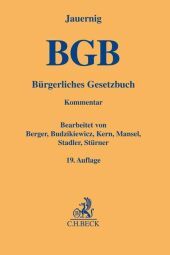 Bürgerliches Gesetzbuch. BGB: mit Rom-I-VO, Rom-II-VO, Rom-III-VO, EG-UnthVO/HUntProt und EuErbVO. Kommentar