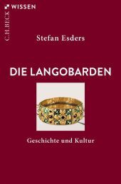 Die Langobarden: Geschichte und Kultur Die Langobarden: Geschichte und Kultur