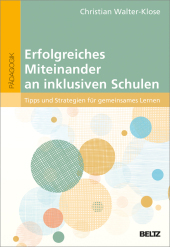 Erfolgreiches Miteinander an inklusiven Schulen: Tipps und Strategien für gemeinsames Lernen