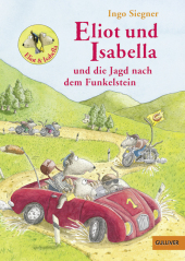 Eliot und Isabella und die Jagd nach dem Funkelstein: Roman für Kinder Eliot und Isabella und die Jagd nach dem Funkelstein: Roman für Kinder