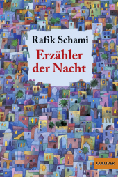 Erzähler der Nacht: Roman. Ausgezeichnet mit dem Rattenfänger-Literaturpreis 1990 und dem Phantastik-Preis 1990 der Stadt Wetzlar
