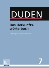 Duden - Das Herkunftswörterbuch: Etymologie der deutschen Sprache. Duden - Das Herkunftswörterbuch: Etymologie der deutschen Sprache.
