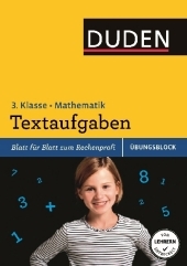 Textaufgaben, 3. Klasse: Blatt für Blatt zum Rechenprofi Textaufgaben, 3. Klasse: Blatt für Blatt zum Rechenprofi