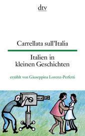 Carrellata sull'Italia. Italien in kleinen Geschichten: dtv zweisprachig für Einsteiger - Italienisch. Texte für Einsteiger