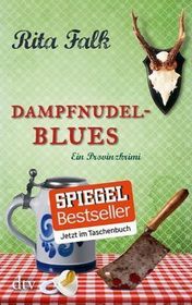 Dampfnudelblues: Der zweite Fall für den Eberhofer - Ein Provinzkrimi