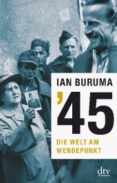 '45: Die Welt am Wendepunkt