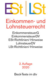 Einkommen- und Lohnsteuerrecht: Einkommensteuergesetz mit Einkommensteuer-Grund- und -Splittingtabelle, Einkommensteuer-Durchführungsverordnung, Einkommensteuer-Richtlinien und -Hinweise, Lohnsteuer-Durchführungsverordnung, - Lohnsteuer-Richtlinien und Lohnsteuer-Hinweise