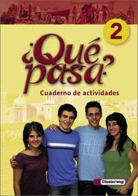 ?Qué pasa? - Ausgabe 2006: Cuaderno de actividades 2