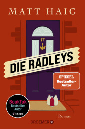 Die Radleys: Roman | Ein besonderer Vampirroman vom Autor des großen SPIEGEL-Bestsellers ?Die Mitternachtsbibliothek?