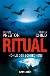 Ritual: Höhle des Schreckens. Thriller. Ein Fall für Special Agent Pendergast