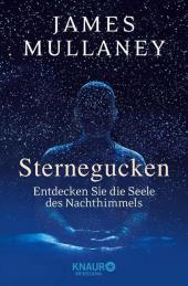 Sternegucken: Entdecken Sie die Seele des Nachthimmels