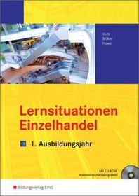 Lernsituationen Einzelhandel, 1. Ausbildungsjahr: BuchPlusWeb, mit Zugangscode im Buch