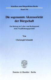 Die sogenannte Akzessorietät der Bürgschaft.: Ein Beitrag zur Lehre vom Rechtsgrund beim Verpflichtungsgeschäft.. Dissertationsschrift