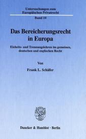 Das Bereicherungsrecht in Europa.: Einheits- und Trennungslehren im gemeinen, deutschen und englischen Recht. Das Bereicherungsrecht in Europa.: Einheits- und Trennungslehren im gemeinen, deutschen und englischen Recht.