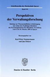 Perspektiven der Verwaltungsforschung.: Beiträge zur Wissenschaftlichen Arbeitstagung aus Anlass des 25-jährigen Bestehens des Forschungsinstituts für öffentliche Verwaltung vom 8. bis 10. Oktober 2001 in Speyer.
