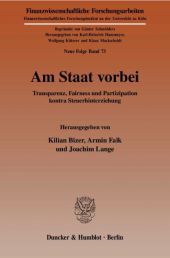 Am Staat vorbei: Transparenz, Fairness und Partizipation kontra Steuerhinterziehung