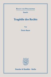 Tragödie des Rechts.: Dissertationsschrift