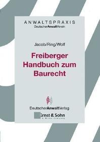 Freiberger Handbuch zum Baurecht Freiberger Handbuch zum Baurecht