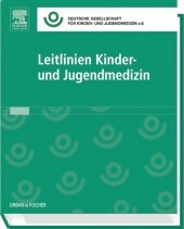Leitlinien Kinder- und Jugendmedizin in 3 Ordnern: Grundwerk inkl. Lieferung 52 zur Fortsetzung