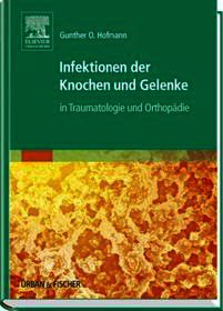 Infektionen der Knochen und Gelenke in Traumatologie und Orthopädie