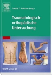 Traumatologisch-Orthopädische Untersuchung