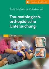 Traumatologisch-Orthopï¿1⁄2dische Untersuchung
