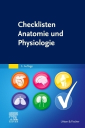 Checklisten Anatomie und Physiologie Checklisten Anatomie und Physiologie