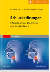 Schluckstörungen: Interdisziplinäre Diagnostik und Rehabilitation. Plus sprachtherapiewelt.de