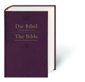 Die Bibel Lutherübersetzung 2017 + The Bible English Standard Version (ESV): Lutherübersetzung 2017 + English Standard Version