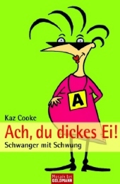 Ach, du dickes Ei!: Schwanger mit Schwung