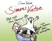 Simons Katze - Bloß nicht zum Tierarzt: ... und andere Katz-astrophen Simons Katze - Bloß nicht zum Tierarzt: ... und andere Katz-astrophen