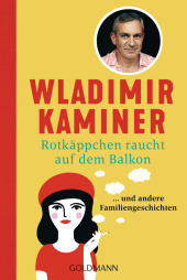 Rotkäppchen raucht auf dem Balkon: ... und andere Familiengeschichten Rotkäppchen raucht auf dem Balkon: ... und andere Familiengeschichten