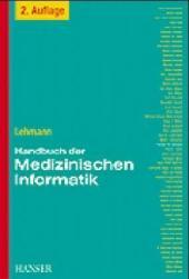 Handbuch der Medizinischen Informatik Handbuch der Medizinischen Informatik