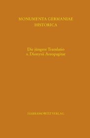 Die jüngere Translatio s. Dionysii Areopagitae
