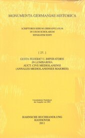 Gesta Federici I. imperatoris in Lombardia auctore cive Mediolanensi (Annales Mediolanenses maiores): Anhang: Gesta Federici I. in expeditione sacra