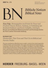Manuscripts, Their Texts and Their Use in Biblical and Patristic Studies. Bd.175: Band 175