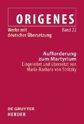 Aufforderung zum Martyrium: Einleitung und Übersetzung