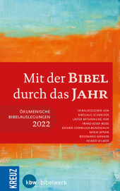 Mit der Bibel durch das Jahr 2022: Ökumenische Bibelauslegung
