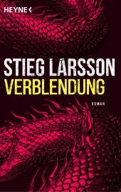 Verblendung: Die Millennium-Trilogie 1 - Roman Verblendung: Die Millennium-Trilogie 1 - Roman