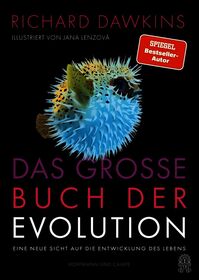 Das große Buch der Evolution: Eine neue Sicht auf die Entwicklung des Lebens