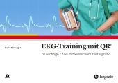EKG-Training mit QR+: 70 wichtige EKGs mit klinischem Hintergrund