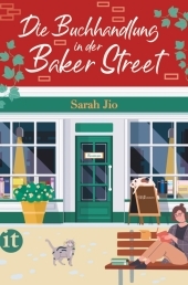 Die Buchhandlung in der Baker Street: Roman | Von überraschenden Erbschaften und alten Familiengeheimnissen