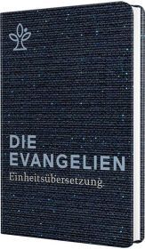 Klein-Ausgabe Die Evangelien Einheitsübersetzung: Einheitsübersetzung