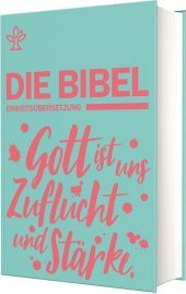 Schulbibel Die Bibel Einheitsübersetzung (Revision 2017), Mintgrün: Gott ist uns Zuflucht und Stärke (Ps 46,2)