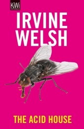 The Acid House: Roman