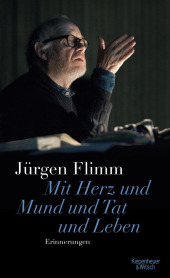 Mit Herz und Mund und Tat und Leben: Erinnerungen Mit Herz und Mund und Tat und Leben: Erinnerungen