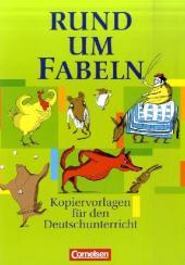 Rund um ... - Sekundarstufe I: Rund um Fabeln - Kopiervorlagen