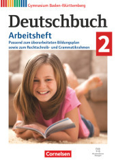 Deutschbuch Gymnasium - Baden-Württemberg - Ausgabe 2016 - Band 2: 6. Schuljahr: Arbeitsheft mit interaktiven Übungen online (Neubearbeitung 2024) - Mit Lösungen