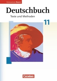 Deutschbuch - Oberstufe - Gymnasium Bayern - 11. Jahrgangsstufe: Schulbuch
