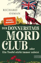 Der Donnerstagsmordclub oder Ein Teufel stirbt immer zuletzt: Kriminalroman | diese Bestseller-Reihe h